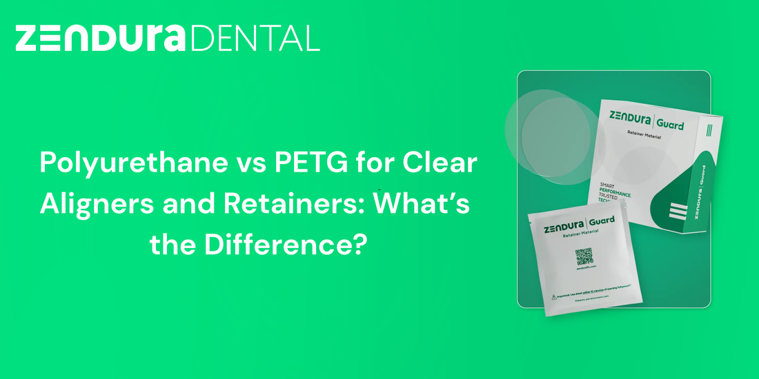 Polyurethane vs PETG for Clear Aligners and Retainers: What’s the Difference?